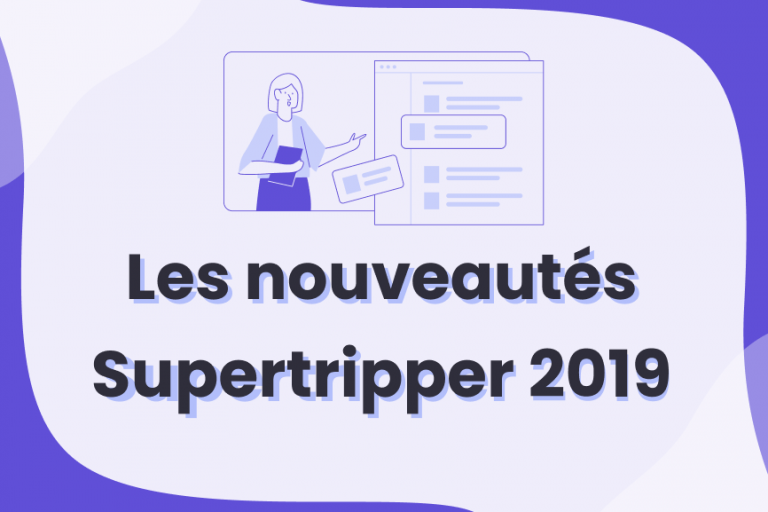 Supertripper – Les Nouveautés de la Rentrée 2019