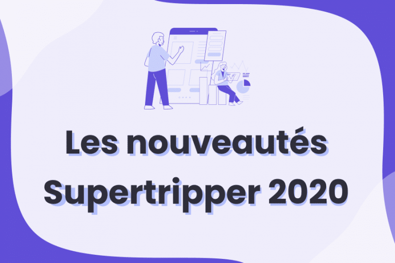 Les Nouveautés de la Rentrée chez Supertripper en Septembre 2020